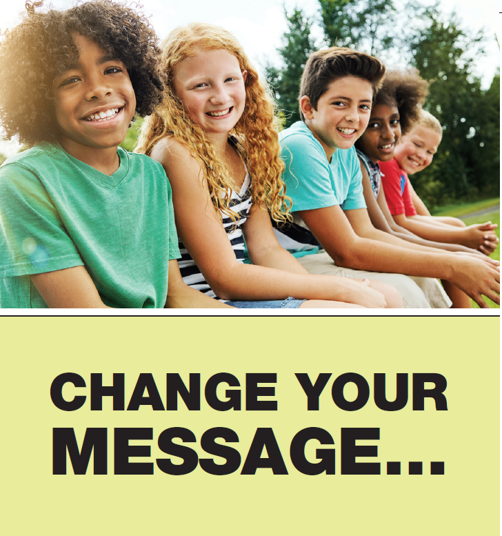 Change Your Message...